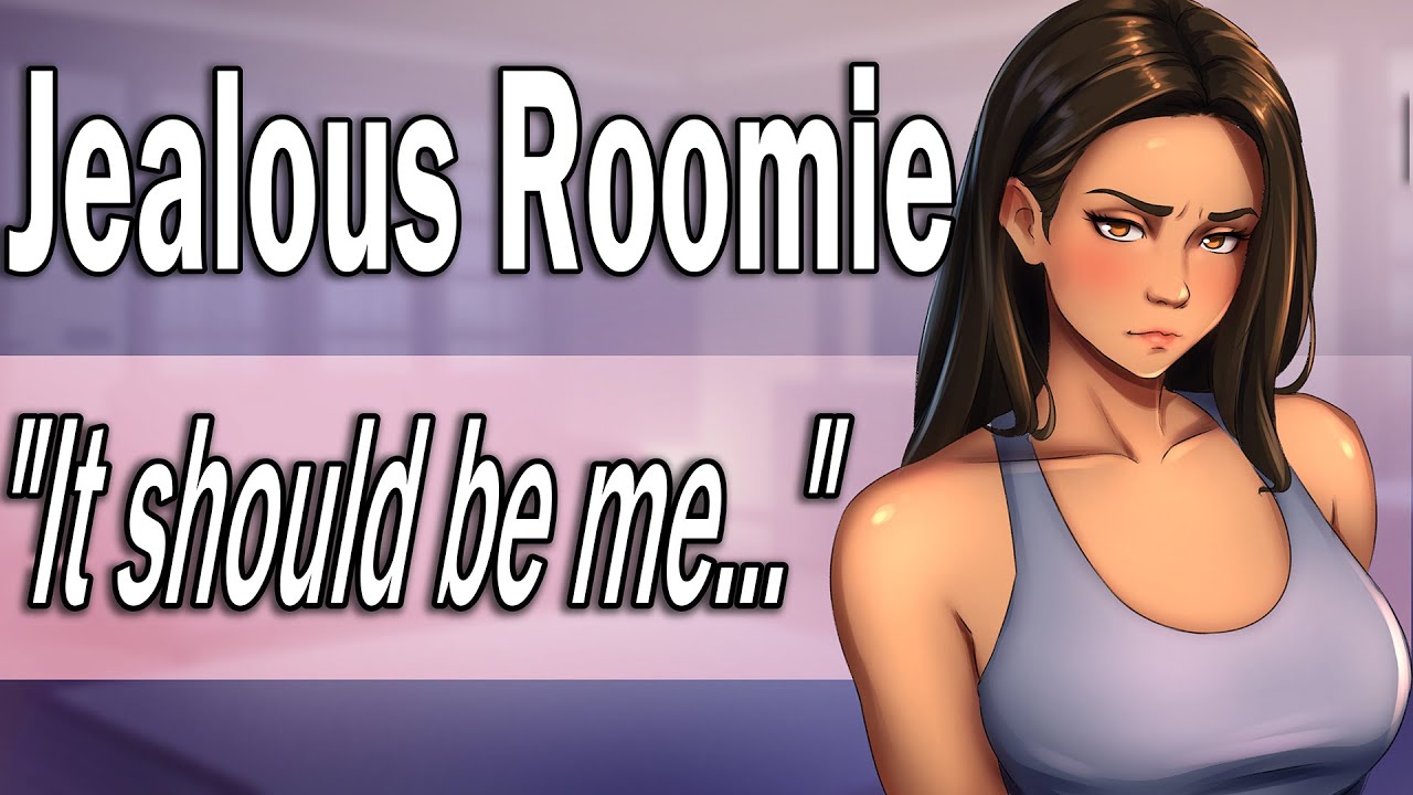 Your Roommate Get's Jealous [Confession] [Roleplay] [Friends to Lovers] [F4A]