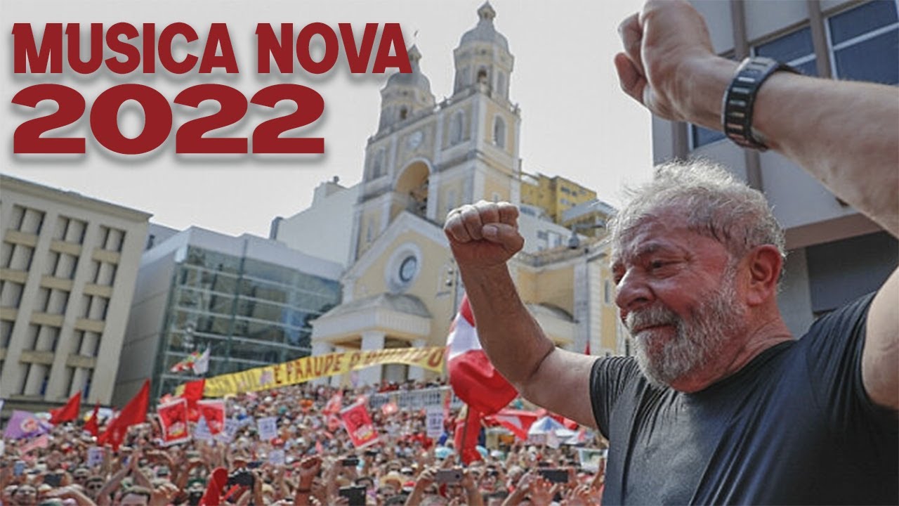 M&Uacute;SICA NOVA DE LULA 2022 - MUSICA POLITICA 2022 - MUSICA DO 13 2022