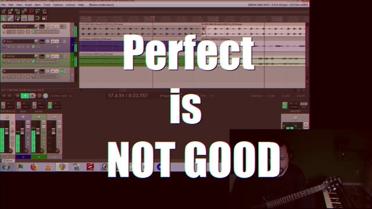 Perfect Is Not Good (Record in DAW like the old way)