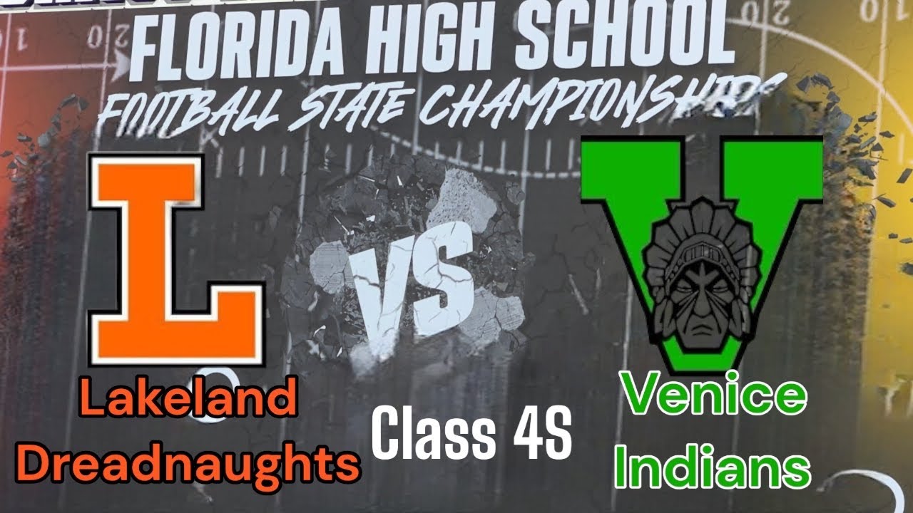 ⭐️Lakeland Dreadnaughts VS Venice Indians⭐️ 4S State Championship Game🏈🏆