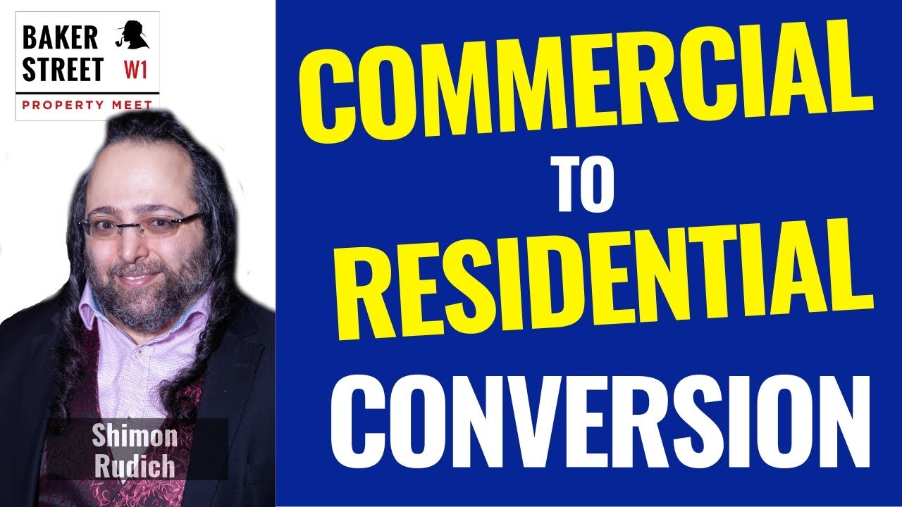Property Development UK | Commercial To Residential Conversion | Shimon Rudich