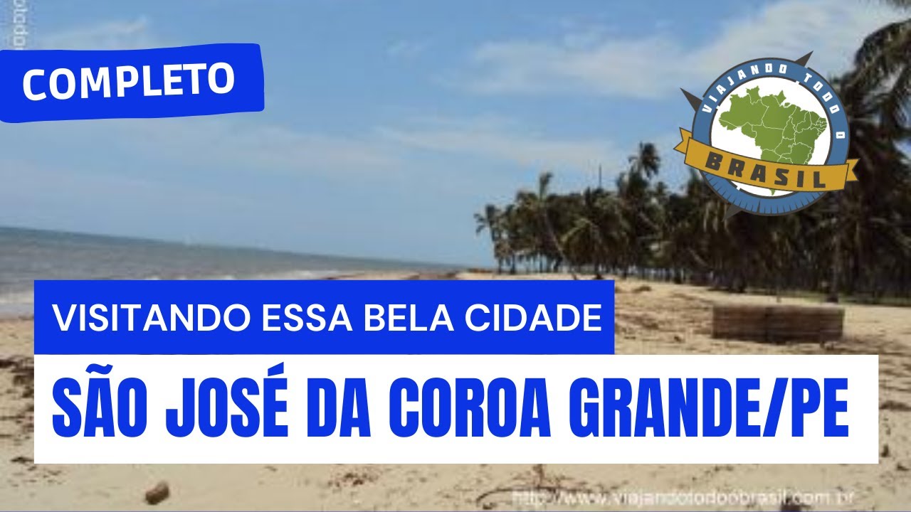 São José da Coroa Grande/PE - Especial - Viajando Todo o Brasil