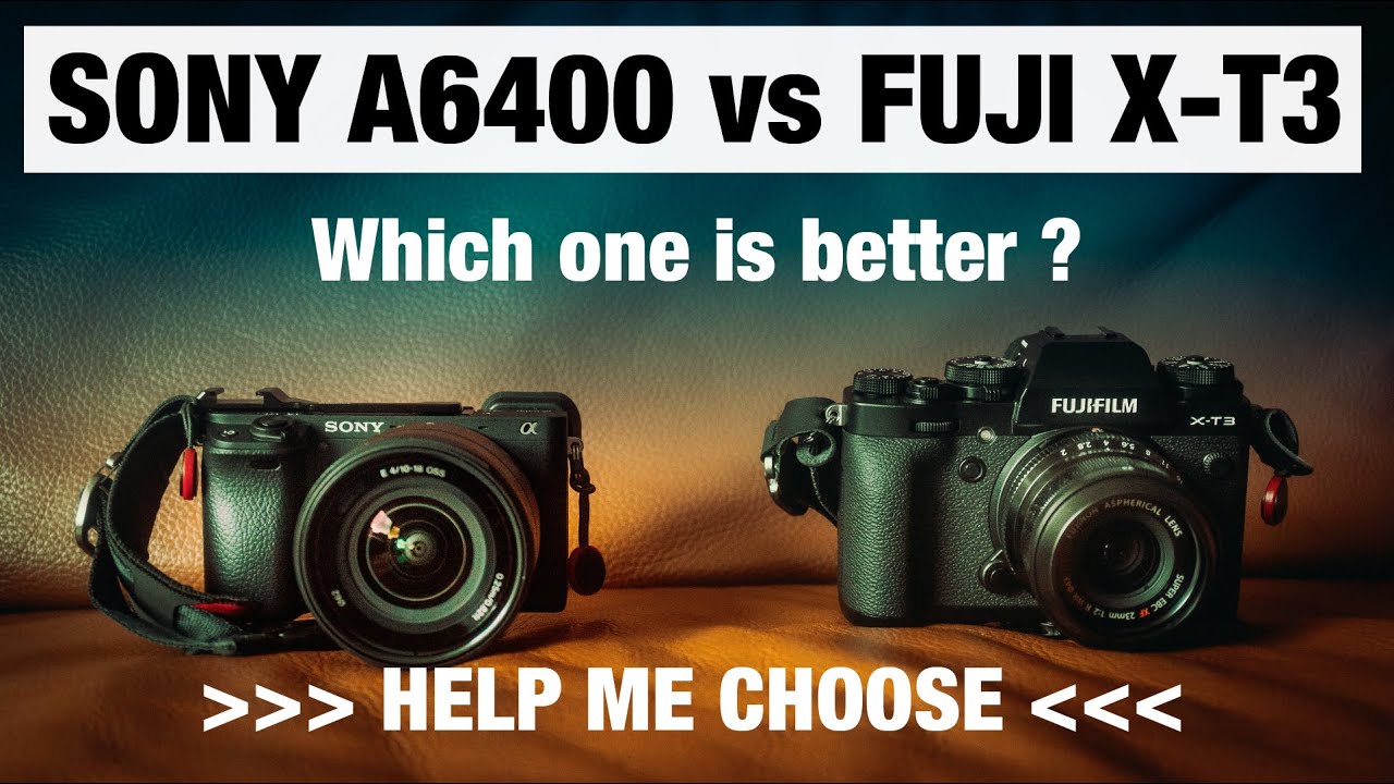 Fuji XT3 vs Sony a6400 - Which one is better?