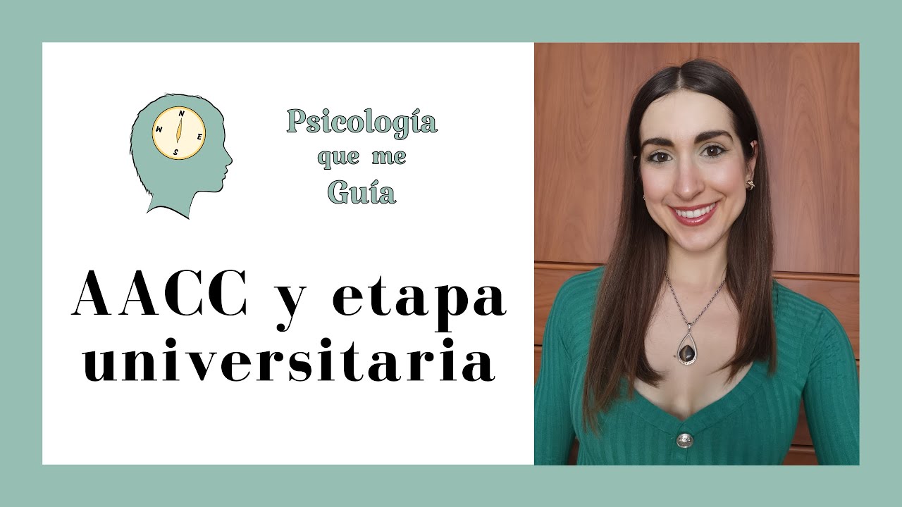 🧠 AACC y Universidad 🎓