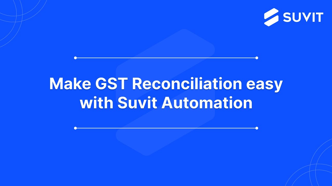 GST Reconciliation in Suvit Software: Simplify Your Tax Process