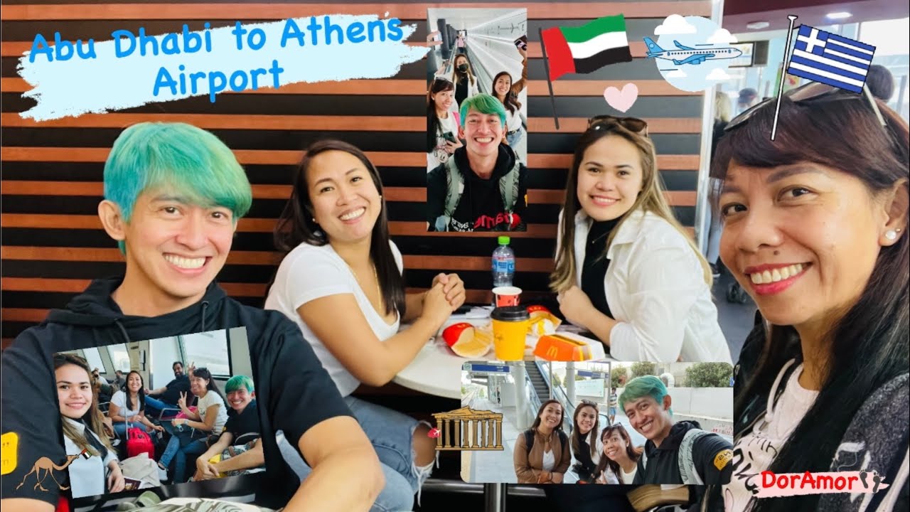 ABU DHABI TO ATHENS AIRPORT | 2nd Gala ng Taon | DorAmor