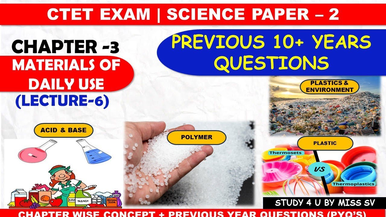 Ctet science paper 2 |material of daily use PYQ | Ctet 2024 | by miss sv mam