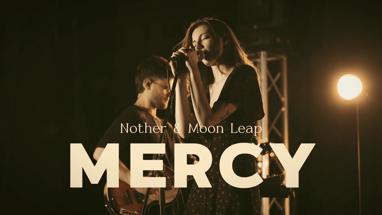 Nother & Moon Leap - Mercy ( Live Session )