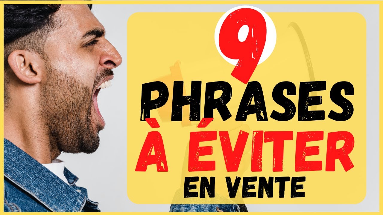 9 Mots &agrave; &eacute;viter en vente