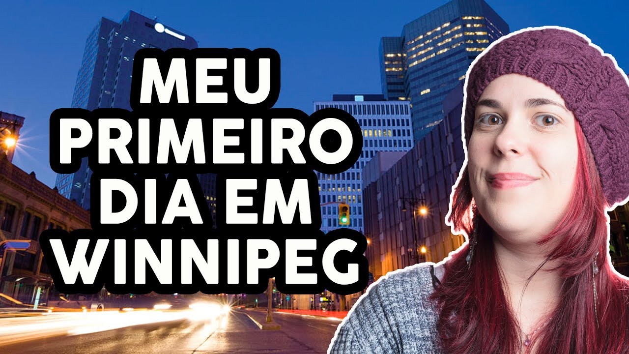 CONHECENDO AS RUAS DE WINNIPEG | WINNIPEG | VIAGEM PELO CANAD&Aacute; #25 | KITTY NO CANAD&Aacute;