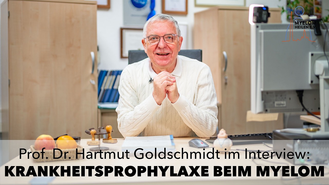 PROPHYLAXE VON KRANKHEITEN BEIM MULTIPLEN MYELOM - Prof. Hartmut Goldschmidt im Interview