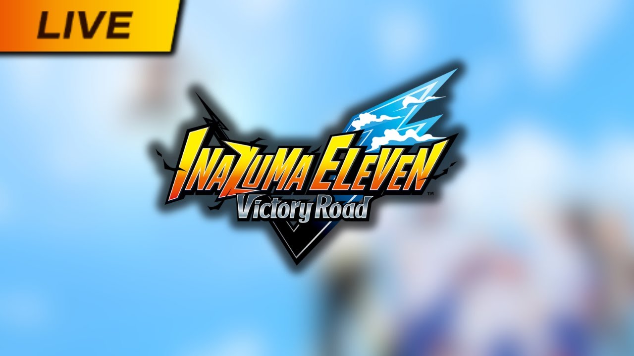 Inazuma Eleven Victory Road | Farming, Team Buildung, Some matches