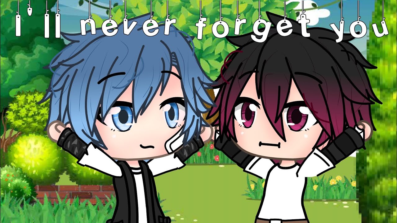 Never Forget You [GLMV]