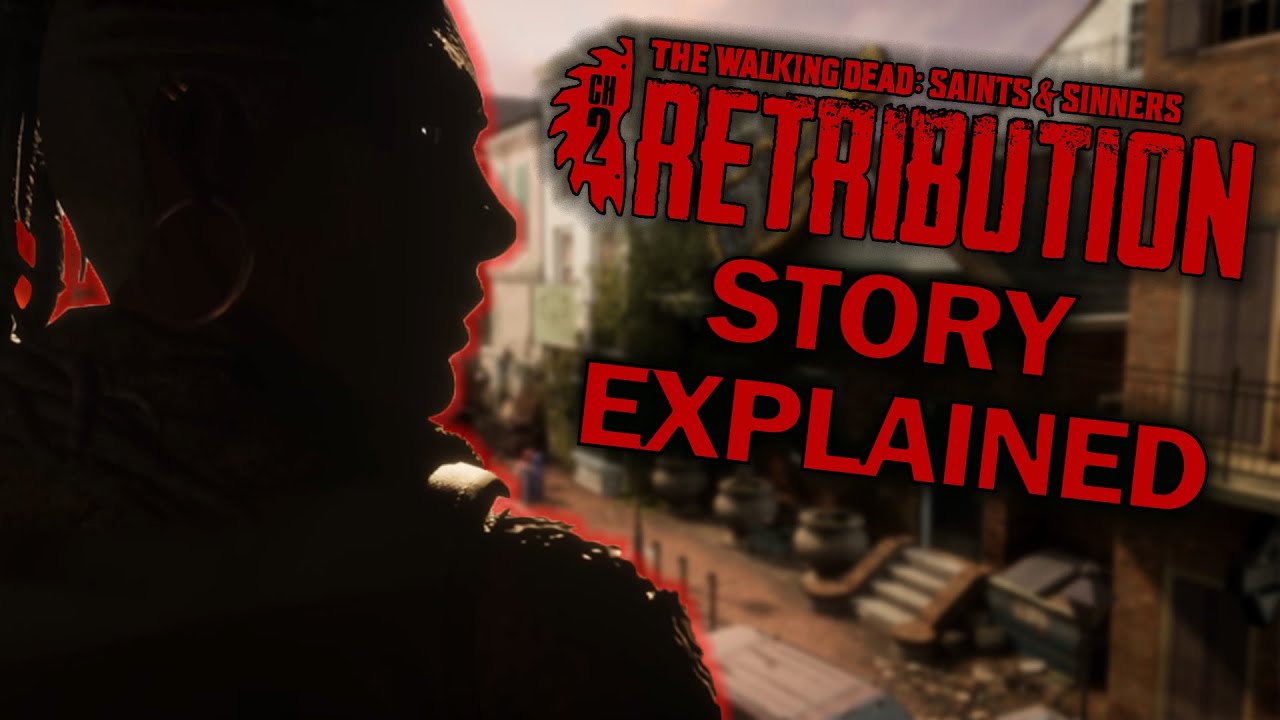 The Full Story of The Walking Dead Saints and Sinners Retribution Explained
