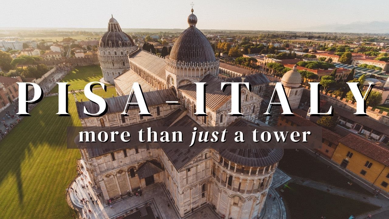 ULTIMATE PISA TRAVEL GUIDE (it&rsquo;s not just about the tower!)