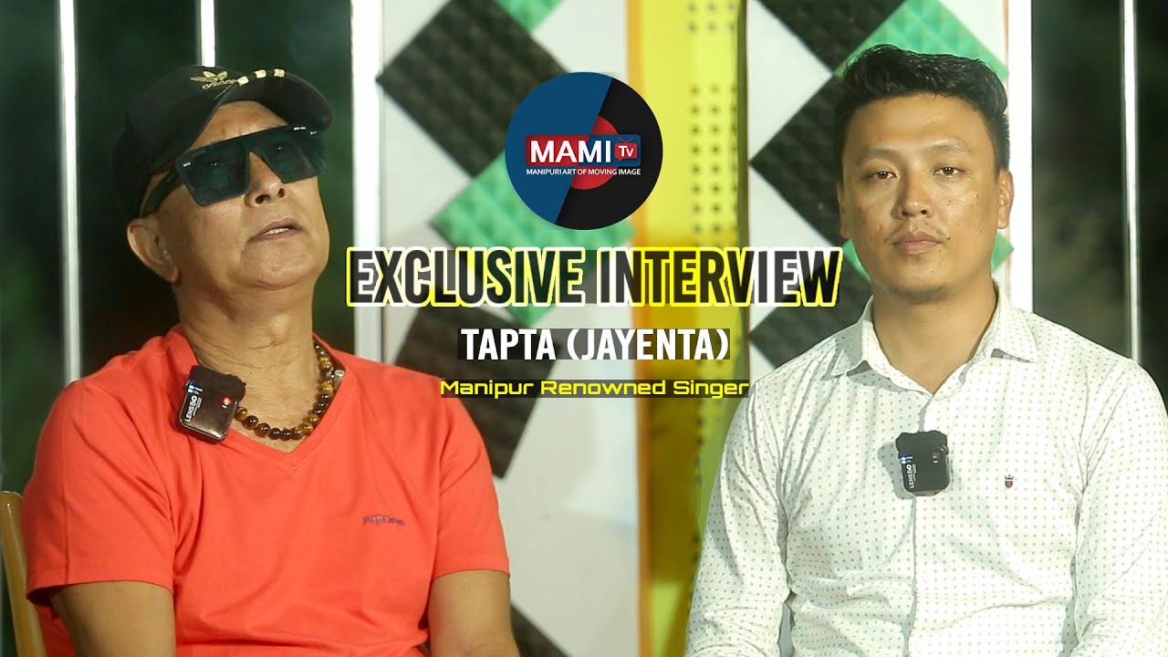 MAMI TV's EXCLUSIVE INTERVIEW WITH TAPTA (JAYENTA)  ||  1st AUGUST 2023 || 5:00 PM