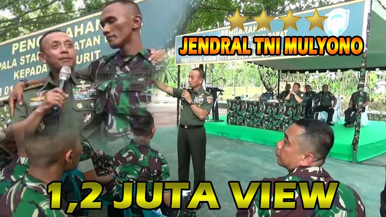 Viral 1 Juta View  - JENDRAL MULYONO DI MATA PRAJURIT