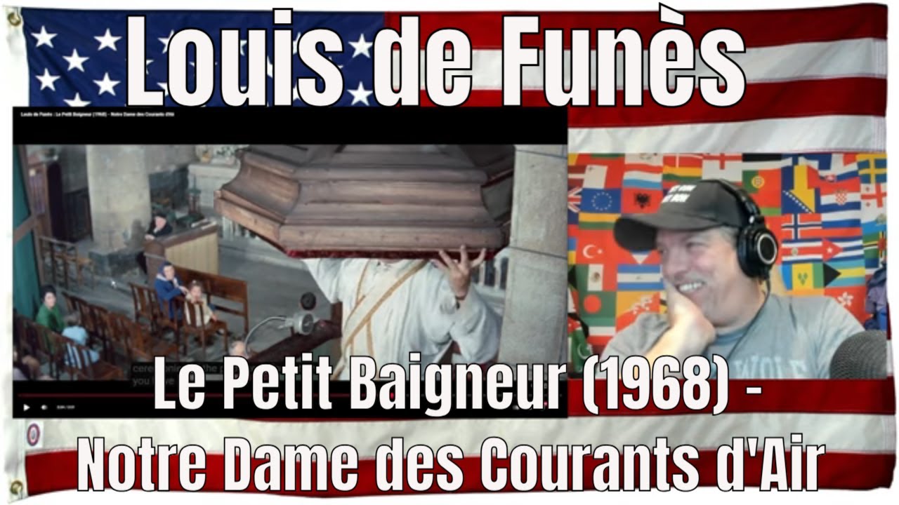 Louis de Fun&egrave;s : Le Petit Baigneur (1968) - Notre Dame des Courants d'Air - REACTION