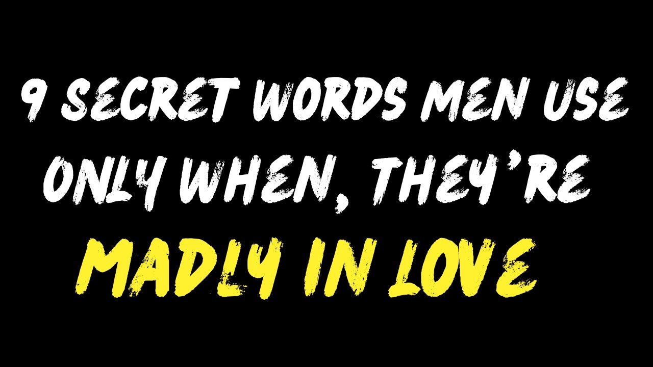 9 Secret Words Men Use ONLY When They’re Truly in Love