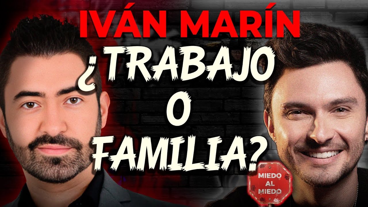 Iv&aacute;n Mar&iacute;n admite el costo real de la fama y lo que perdi&oacute; por el trabajo | Diego S&aacute;enz