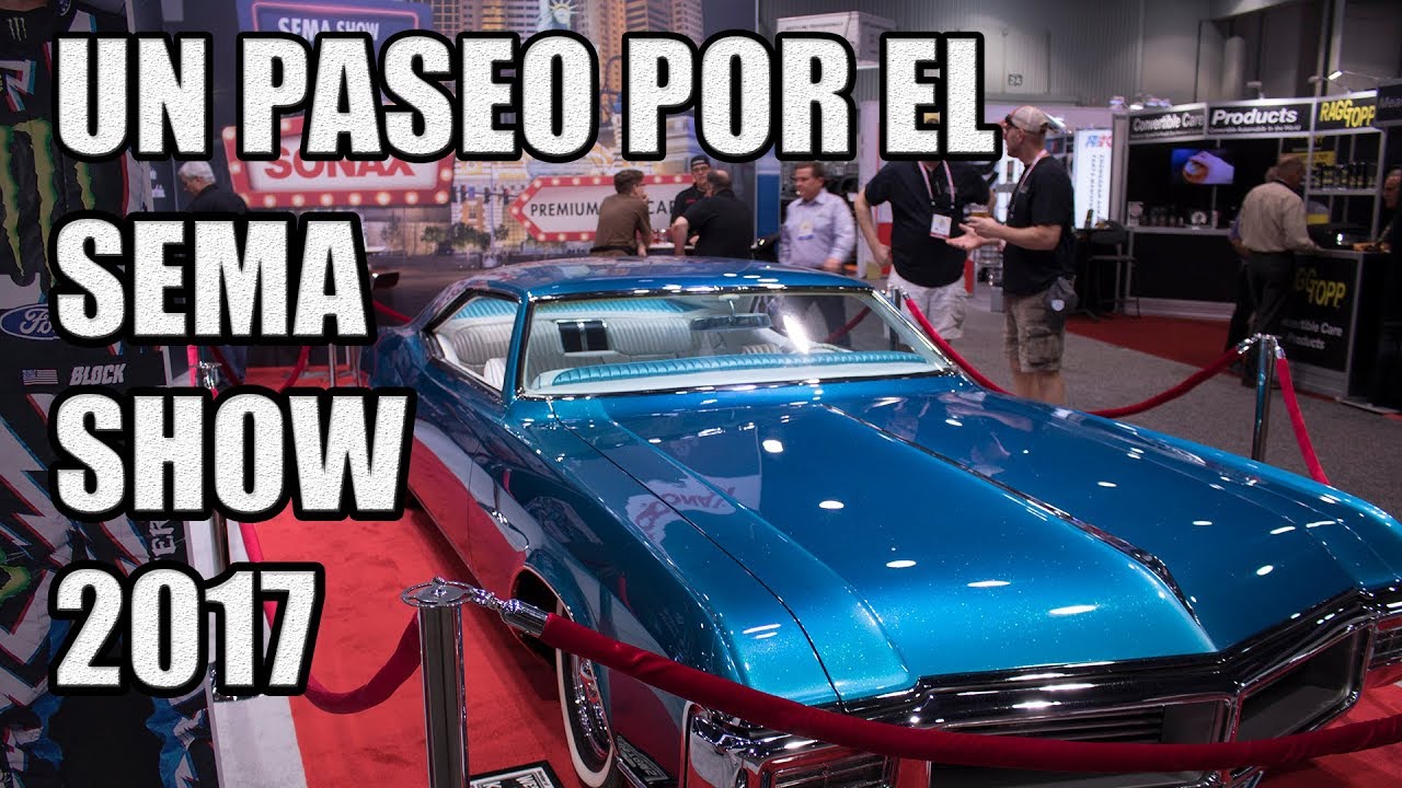 Un paseo por el Sema Show 2017
