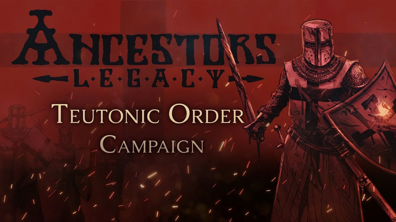 Ancestors Legacy - Teutonic Order FREE CAMPAIGN Trailer