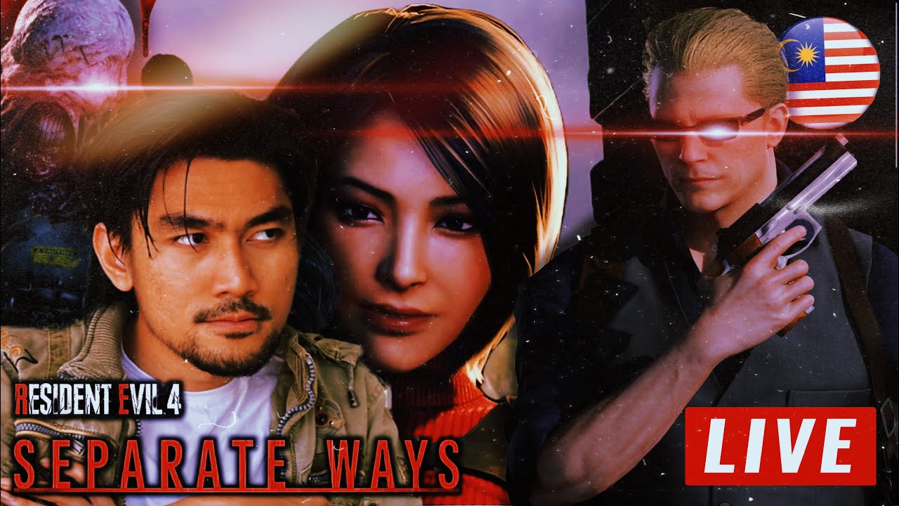 🔴KISAH SEBENARNYA! | RESIDENT EVIL 4 REMAKE: SEPARATES WAYS (MALAYSIA) with RezZaDude