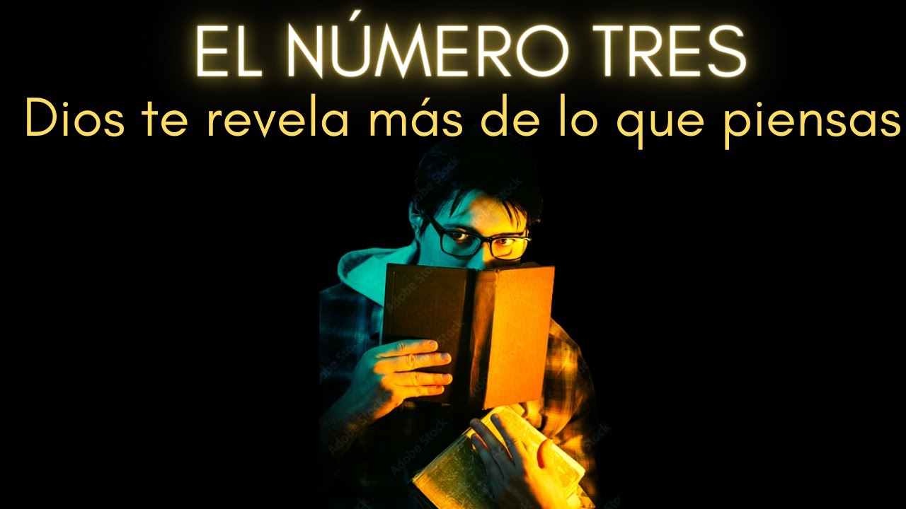 El Secreto del Número Tres | ¿Qué esconde este número? | Numerología hebrea