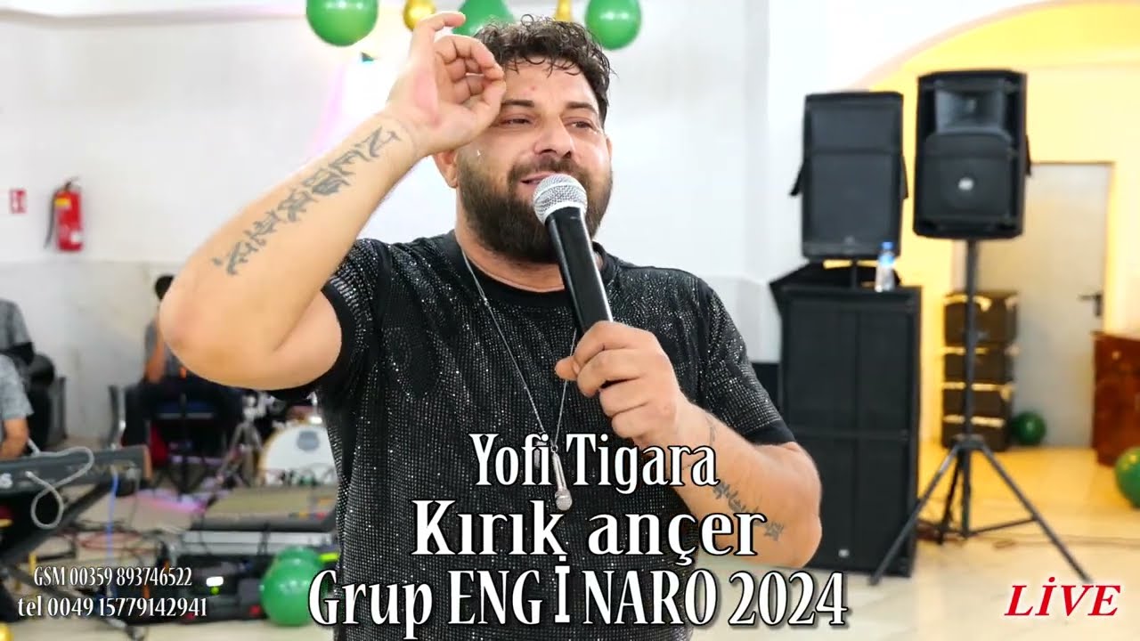 Grup ENGİNARO 2024 Yofi Tigara LİVE kırık ançer GSM 0893746522   tel 01604367227 tel 015779142941 Te