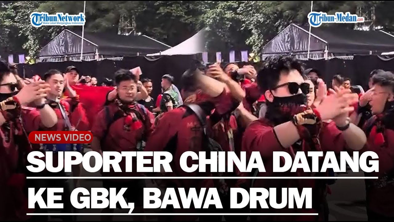 SUPORTER CHINA Datang ke GBK, Saling balas Teriakan Pendukung Timnas Indonesia