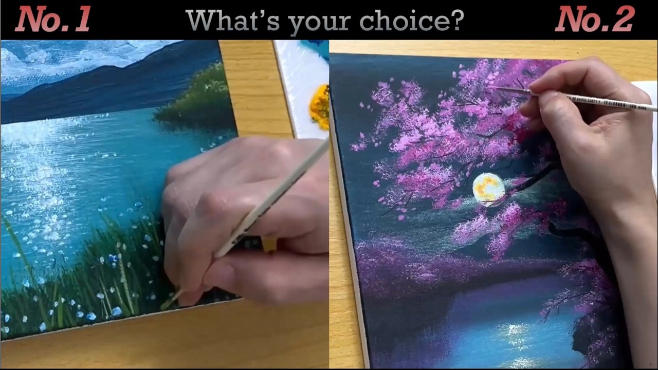 Acrylic Painting - What's your choice?