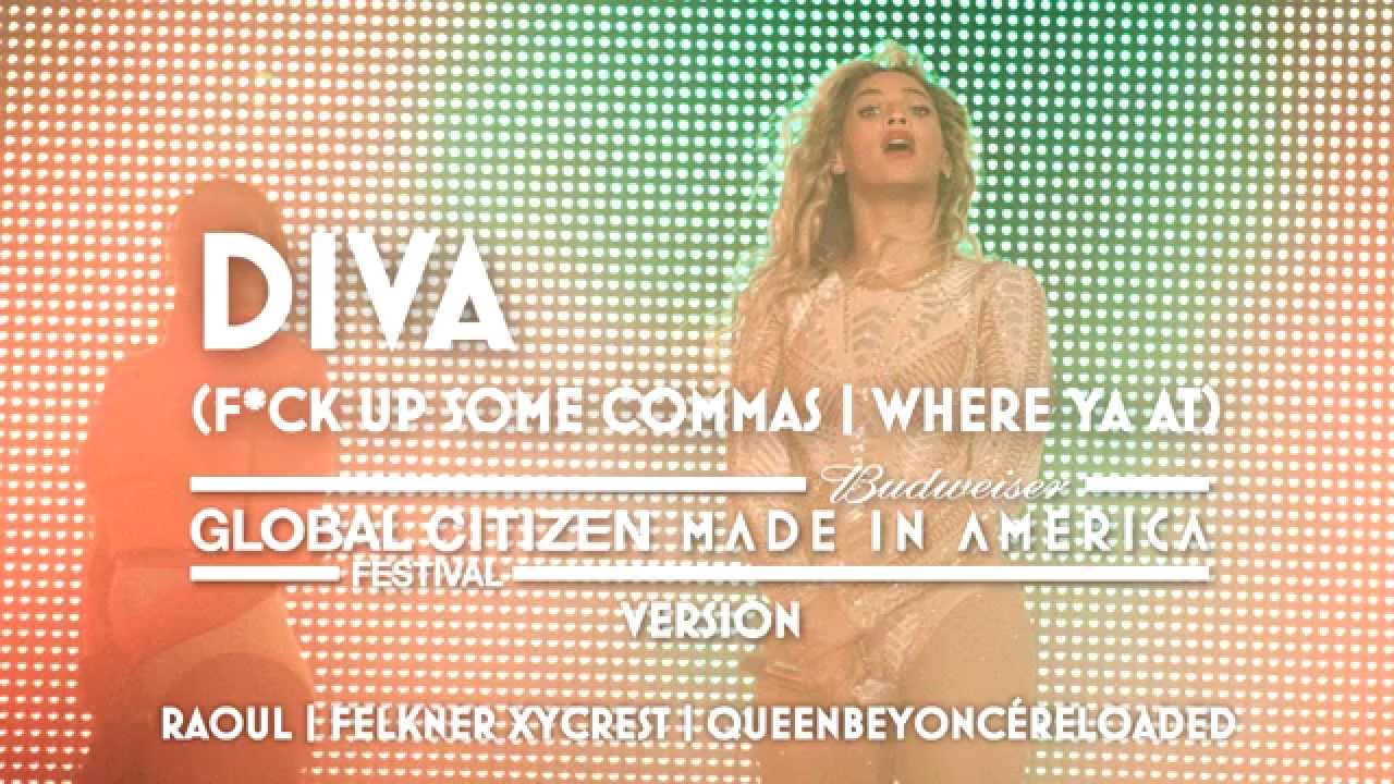 Beyoncé - Diva (Made In America | Global Citizen Festival Version)