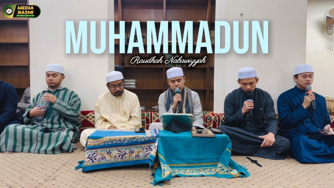 Qasidah Muhammadun | Raudhah Nabawiyyah