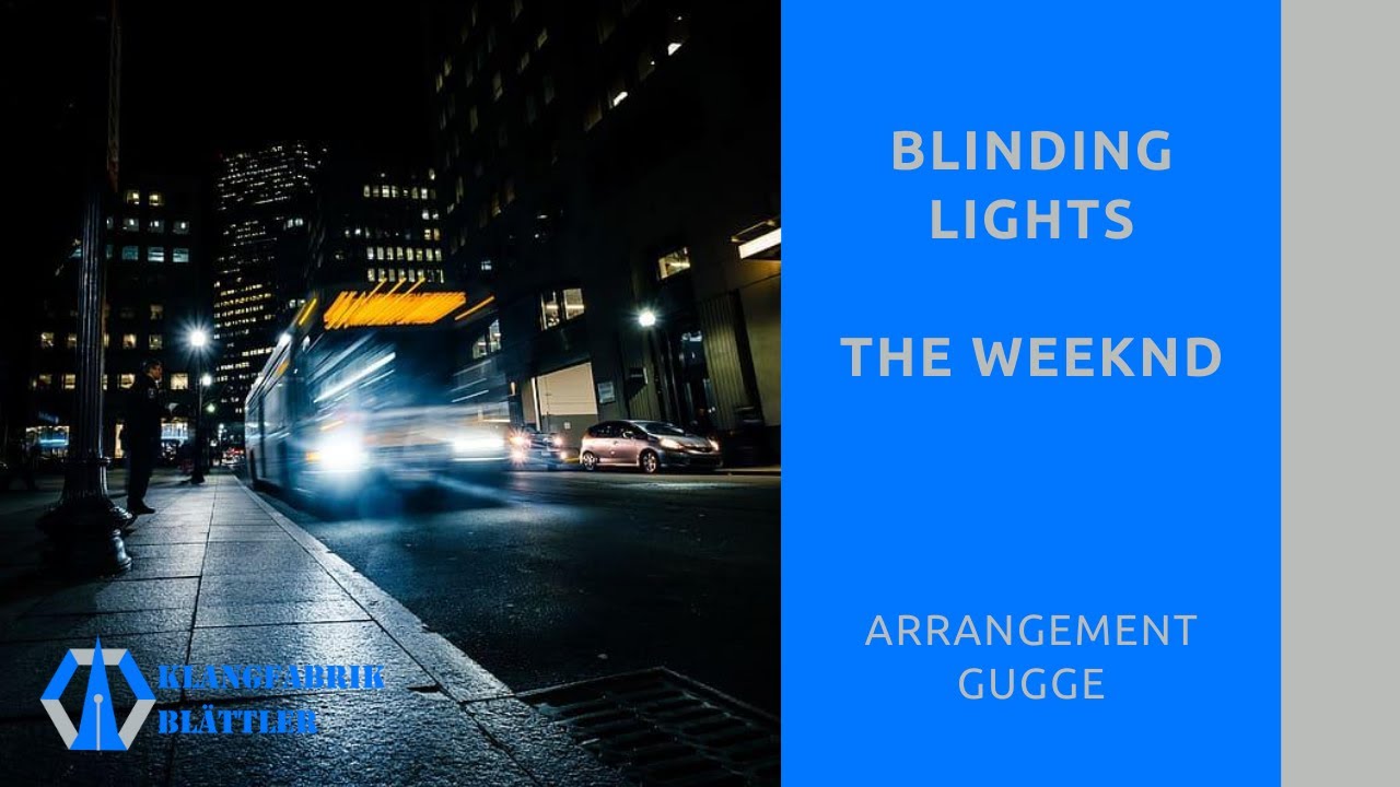 Blinding Lights by the Weeknd | Arrangement für Gugge