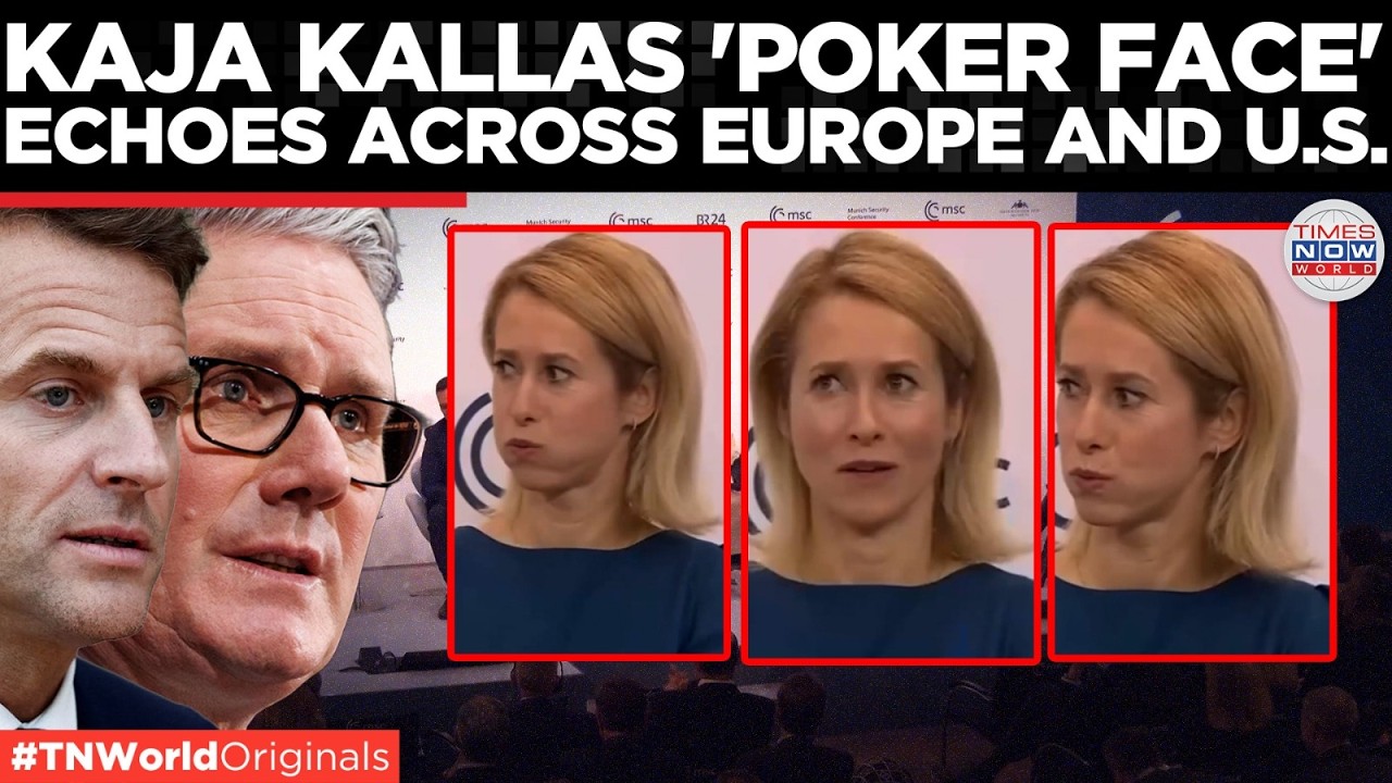 EUROPEAN EXASPERATION? KALLAS ‘Worst Poker Face’ Moment At Munich Goes Viral | World News