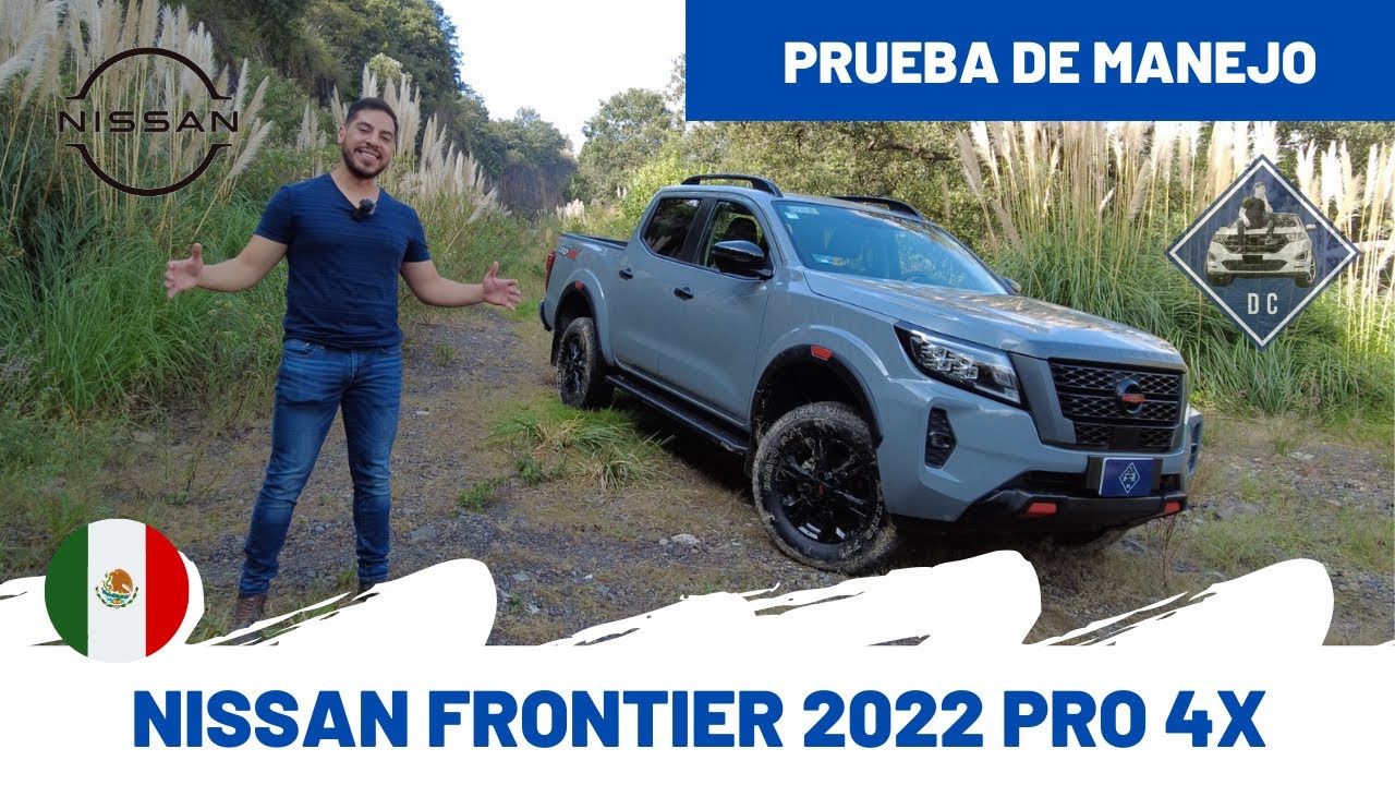 Nissan Frontier 2022 Pro 4X - Análisis del producto | Daniel Chavarría