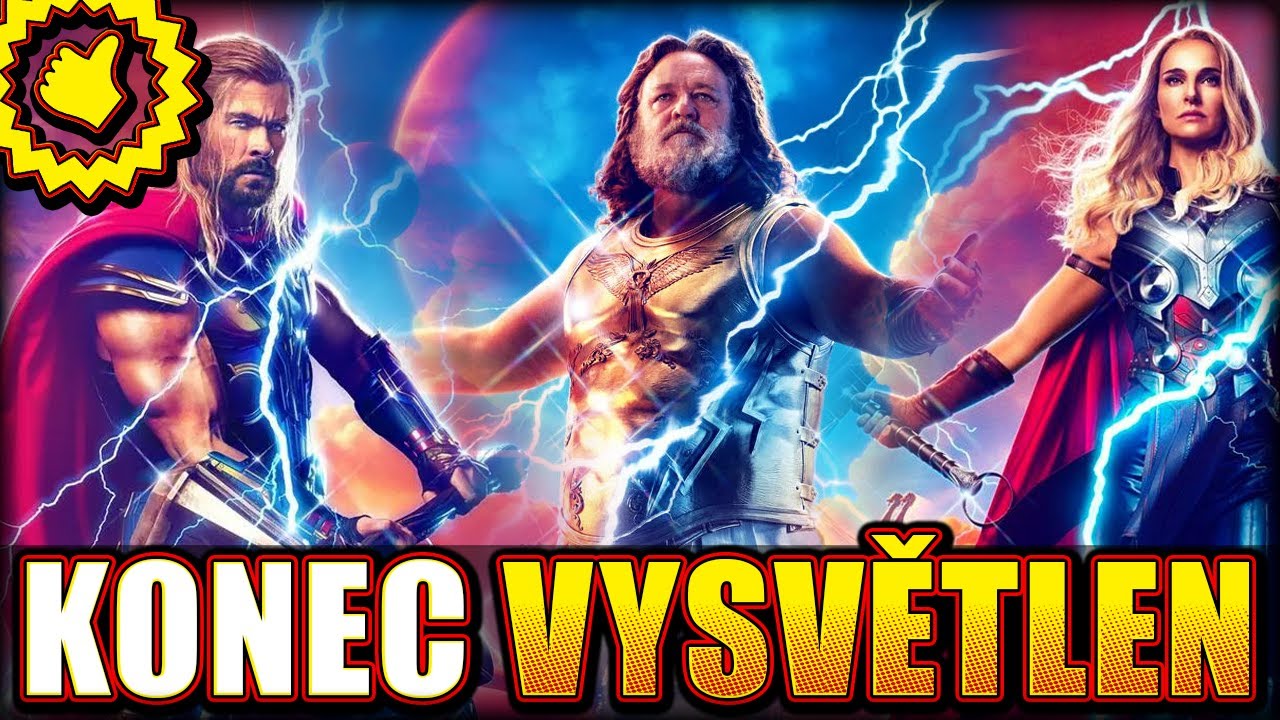 Thor 4: KONEC Vysvětlen + Potitulkové scény (Love and Thunder / Láska jako Hrom)