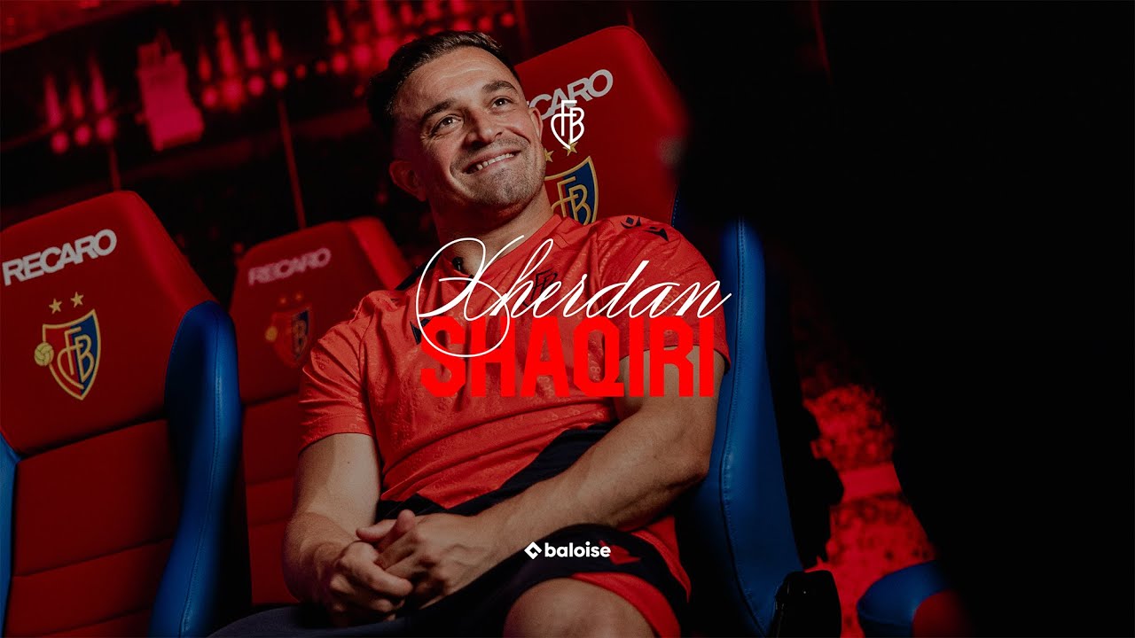 Xherdan Shaqiri's Rückkehr nach Basel
