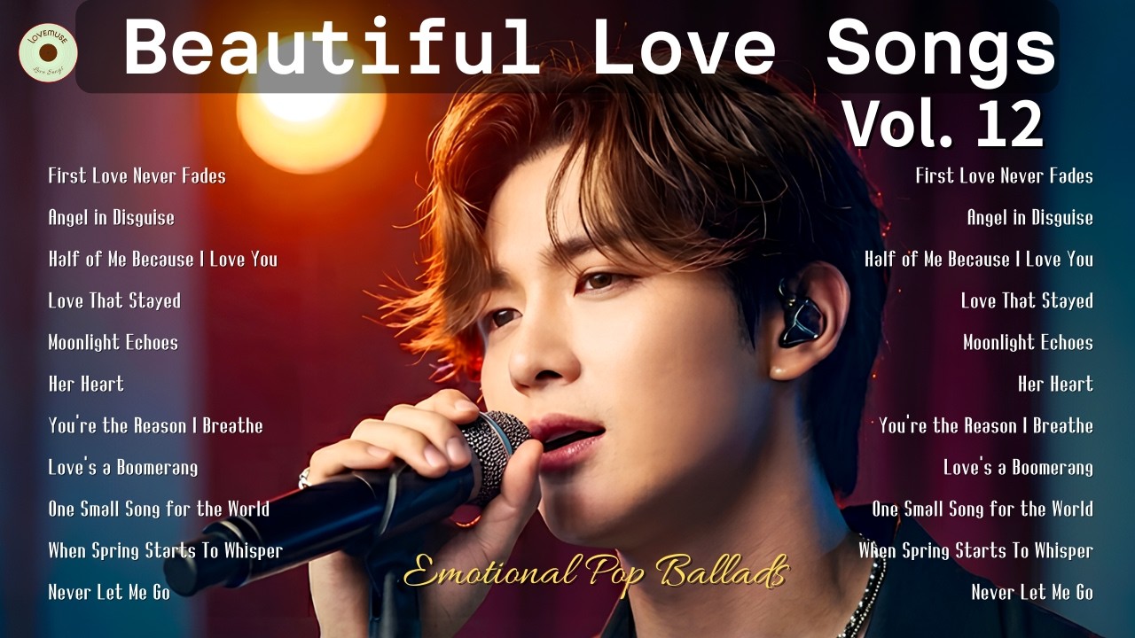 Beautiful Love Songs 2026 Vol. 12 💌 Первая любовь не забывается | Плейлист эмоциональных поп‑баллад