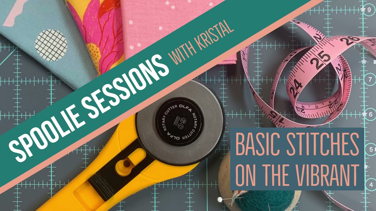 Spoolie Sessions: Basic Stitches on a Baby Lock Vibrant