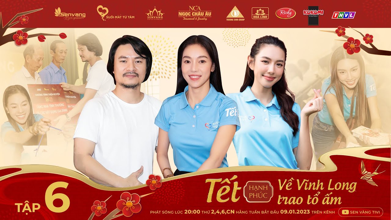 TẾT HẠNH PHÚC - TẬP 6: VỀ VĨNH LONG TRAO TỔ ẤM CÙNG PHẠM KIM DUNG, ĐD HOÀNG NHẬT NAM VÀ HH THÙY TIÊN