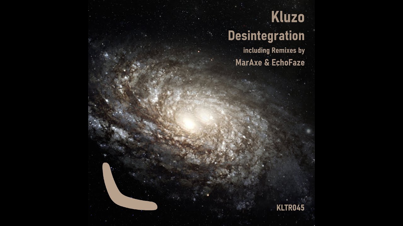 Kluzo - Desintegration (MarAxe Remix)