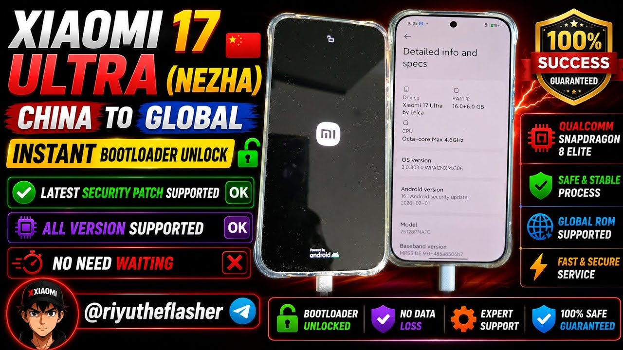XIAOMI 17 ULTRA (NEZHA) cn INSTANT BOOTLOADER UNLOCK ON LATEST SECURITY PATCH✅ALL VERSION SUPPORTED🆗