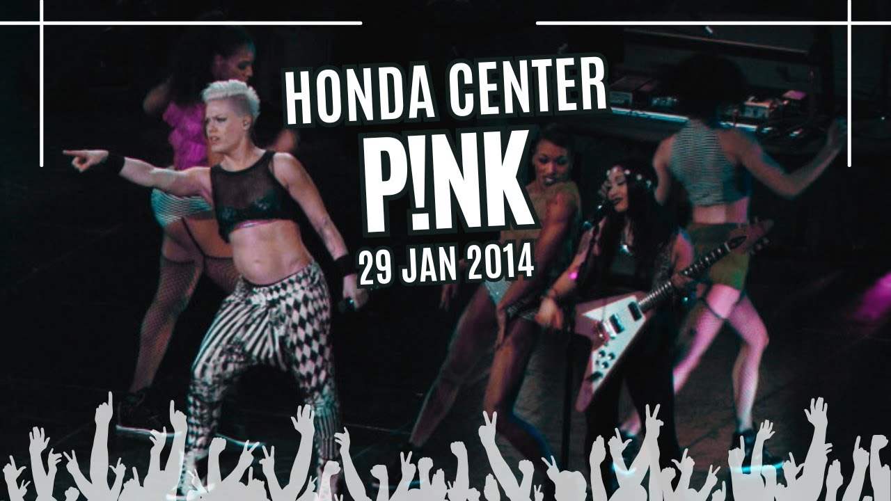 P!NK @ Honda Center - 29 Jan 2014