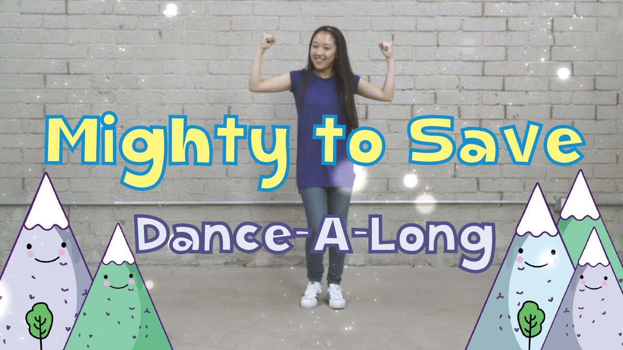 Mighty to Save | Dance-A-Long with Lyrics | CJ and Friends