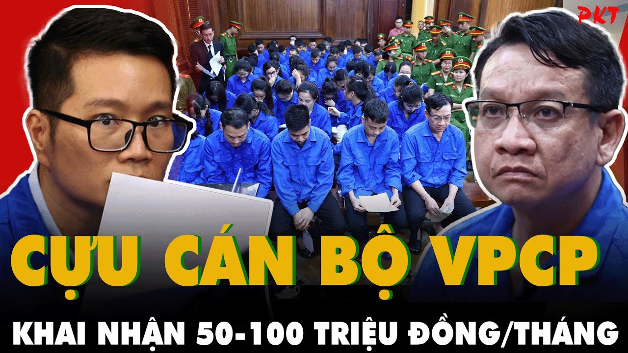 KHÔNG TIN NỔI: Cựu cán bộ Văn phòng Chính phủ KHAI NHẬN 50-100 TRIỆU ĐỒNG/THÁNG của doanh nghiệp