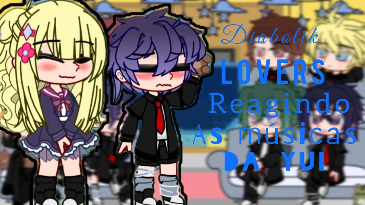 Diabolik Lovers, reagindo as músicas da Yui, [Pará especificamente cada um deles.] Shipp - All × Yui