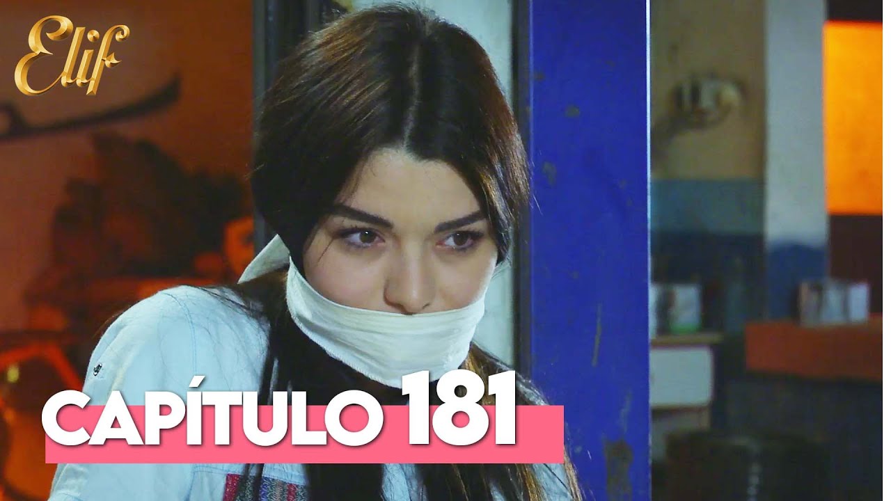 Elif Primera Temporada Capítulo 181 | Elif Capítulo 181