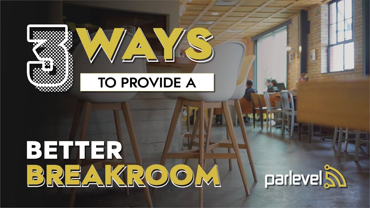 3 Ways to Provide a Better Breakroom