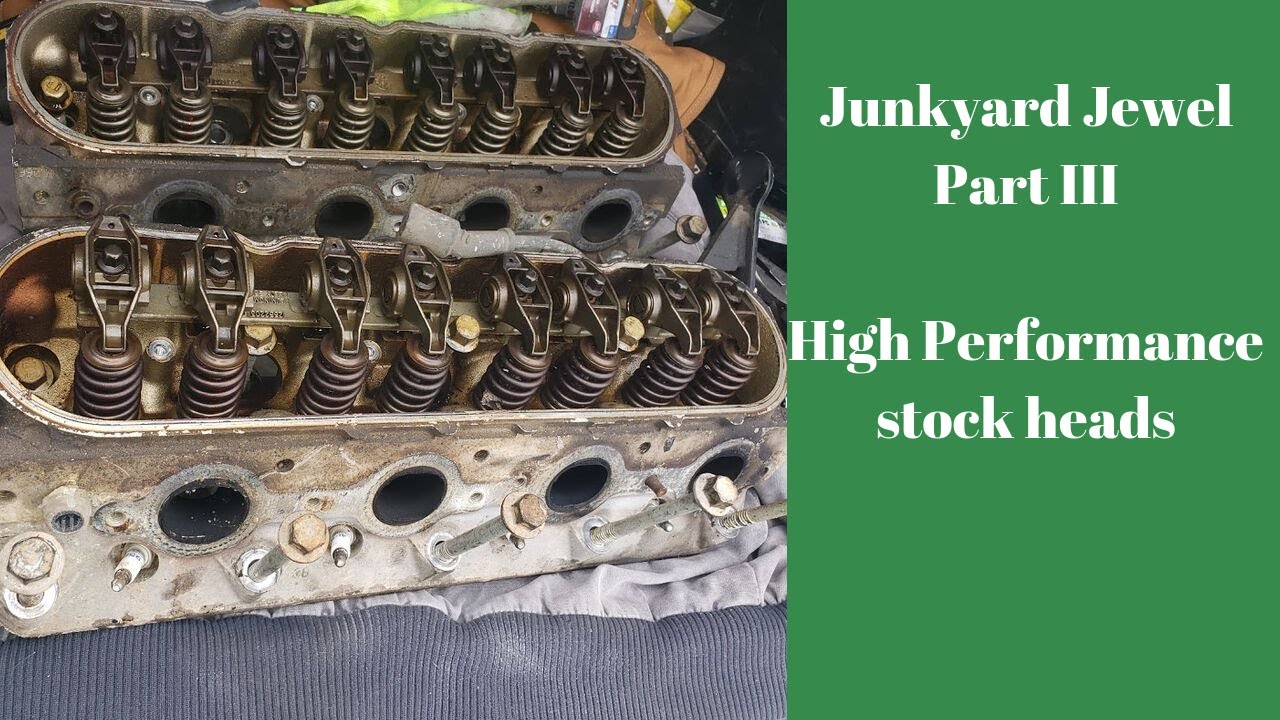 Junkyard Jewel LS Part III, better heads